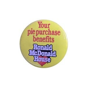 Vintage McDonald’s ‘Your Pie Purchase Benefits Ronald McDonald House’ Pin